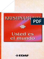 Krishnamurti, J. (2006) - Usted Es El Mundo. Madrid, España. EDAF.