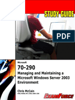 Study Guide Study Guide: Managing and Maintaining A Microsoft Windows Server 2003 Environment