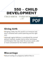Edu550 - Child Development: Child Birth - Types of Delivery