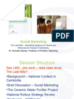 Social Marketing: The Last Mile - Marketing Systems For Social and Behavioural Change in Cambodia