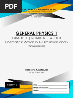 General Physics 1: Grade 11 - Quarter 1 - Week 3 Kinematics: Motion in 1-Dimension and 2 Dimensions