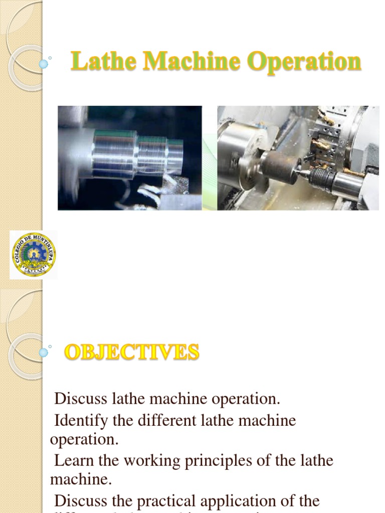 An InDepth Guide to Lathe Machine Operations Turning, Facing, Taper