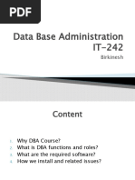 Data Base Administration IT-242: Birkinesh