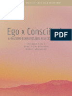 Ego X Consciência: A Raiz Dos Conflitos Nos Relacionamentos