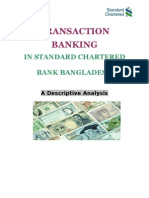 Transaction Banking: in Standard Chartered Bank Bangladesh