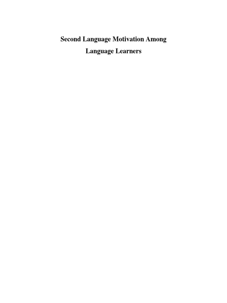 Second Language Learning Motivation Insights | PDF | Motivational ...