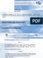 Materiales de Impresión Impresion Materials: C.D. Carlos Enrique Cuevas Suárez Dr. J. Eliezer Zamarripa Calderón