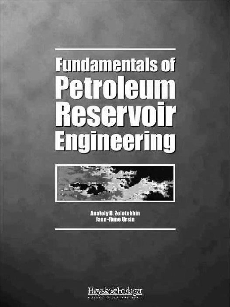 Fundamentals of Petroleum Reservoir Engineering by Zolotukhin | PDF ...
