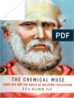 D.C.A. Hillman - The Chemical Muse - Drug Use and The Roots of Western Civilization