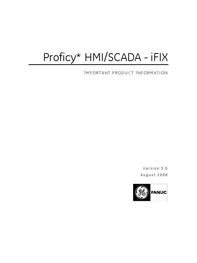 Proficy Hmi/Scada - Ifix: Mportant Product Nformation | PDF | Scada ...