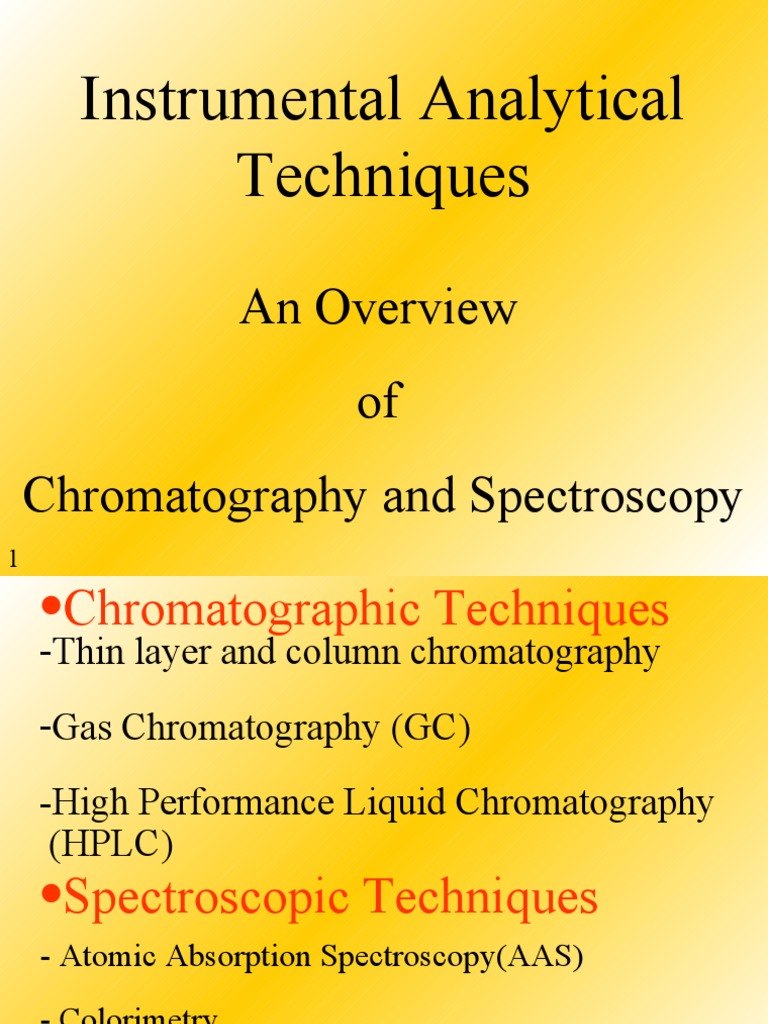 Overview of Chromatography & Spectroscopy | PDF | Chromatography | High ...
