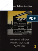 Cuadernos de Cine Argentino #3 Innovaciones Estéticas y Narrativas en Los Textos Audiovisuales
