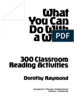 What You Can Do With a Word-300 Classroom Reading Activities_0878792694