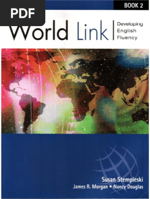 World Link 2: Workbook [ペーパーバック] Stempleski， Susan Stempleski Susan World Link Book 2 Student Book | PDF