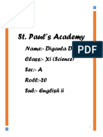 St. Paul's Academy: Name:-Diganta Dey Class: - Xi (Science) Sec: - A Roll:-20 Sub: - English II