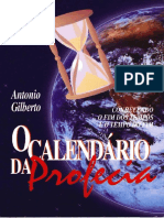 O Calendario Da Profecia - Antonio Gilberto