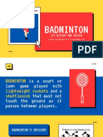 Get Your Head in The Game: Badminton