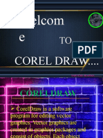 Welcom E: Corel Draw...