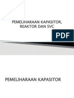 Pemeliharaan Kapasitor, Reaktor Dan SVC