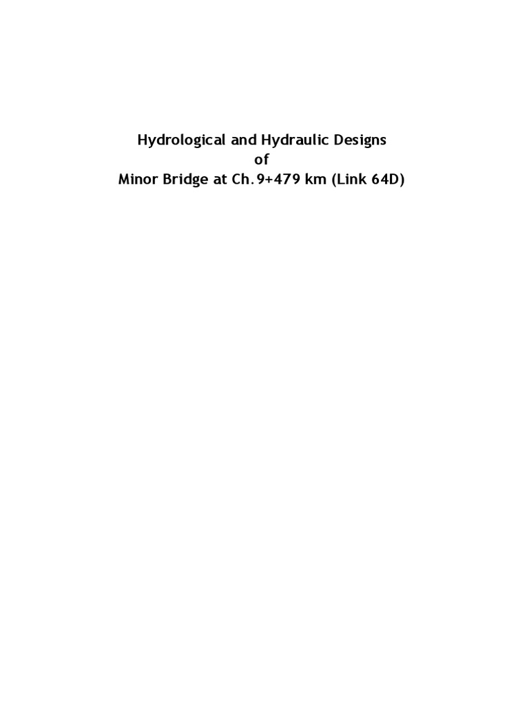 Hydraulic Analysis and Design of a Minor Bridge Determining Discharge, High Flood Levels, and