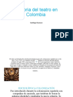 Historia Del Teatro en Colombia [Autoguardado]