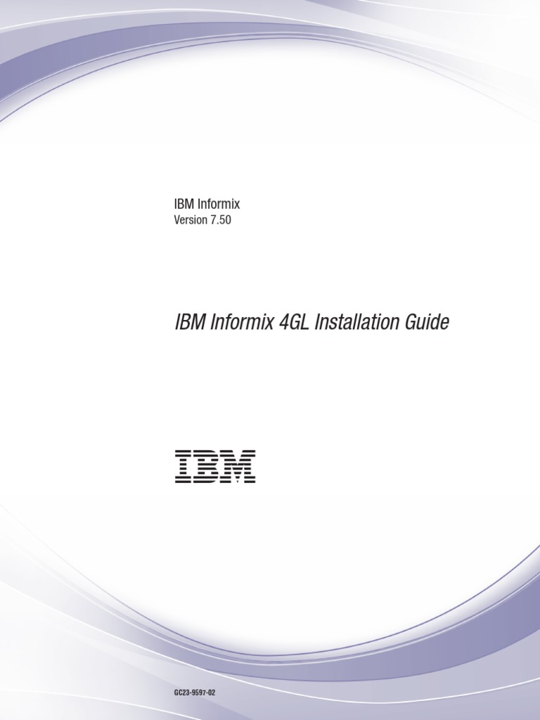IBM Informix 4GL V7.50 - IBM Informix 4GL Installation Guide | PDF ...