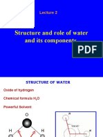 Structure and Role of Water and Its Components