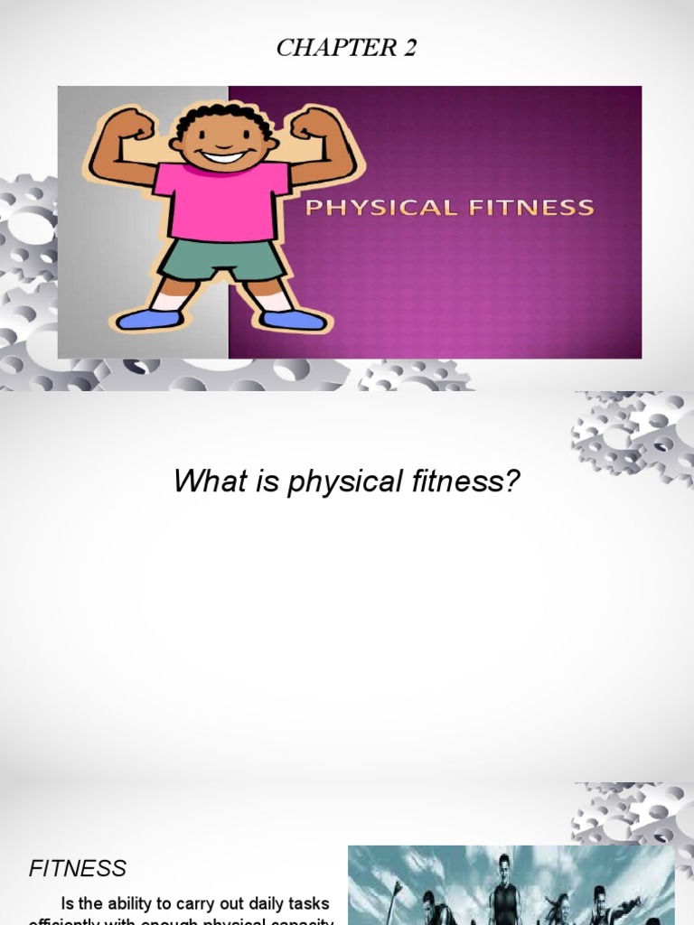 CHAPTER 2 Physical Fitness | PDF | Physical Fitness | Human Nature