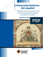 DESARROLLO HISTÓRICO DEL ESPAÑOL. Oralidad, Lectura y Escritura en Las Transformaciones de La Lengua, La Cultura y Los Sujetos.