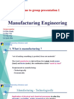 Welcome To Group Presentation 1: Manufacturing Engineering