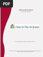 Estudo de caso - Casa do pao de queijo