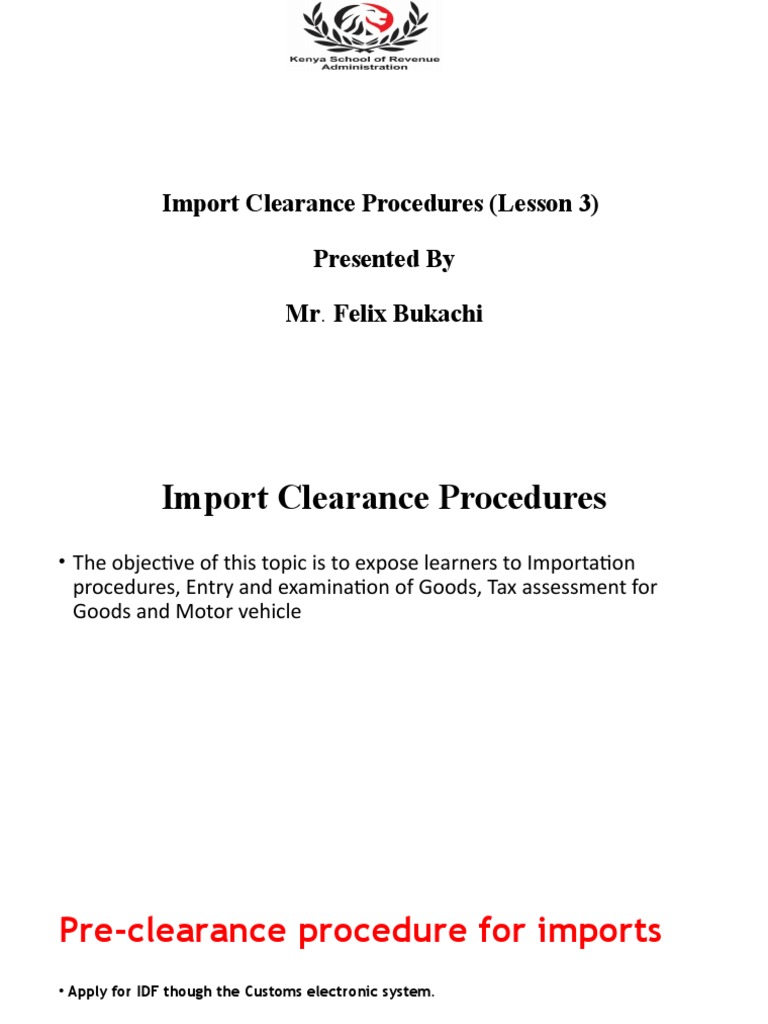 Customs Clearance Procedures Overview | PDF | Customs | Warehouse