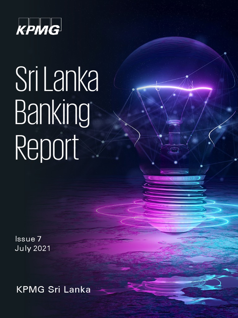 KPMG Sri Lanka Banking Report July 2021 | PDF | Banks | Inflation