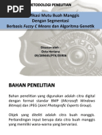 Download Metode Penelitian Klasifikasi Mutu Buah Manggis Dengan Segmentasi Berbasis Fuzzy C Means by Octa Heriana SN52568202 doc pdf
