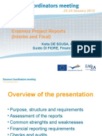 Erasmus Project Reports (Interim and Final) : Katia DE SOUSA, Project Adviser Guido DI FIORE, Financial Coordinator
