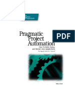 Pragmatic Project Automation How To Build Deploy and Monitor Java Apps.9780974514031.25909