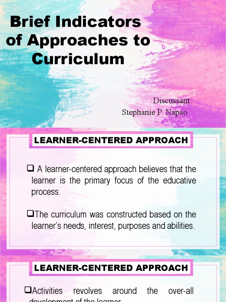 Brief Indicators of Approaches To Curriculum and The Currriculum Map