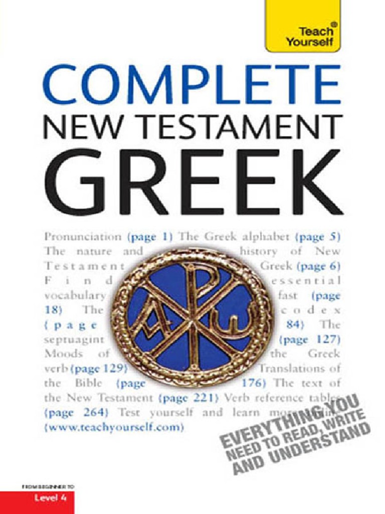 Complete New Testament Greek A Comprehensive Guide To Reading N(00)