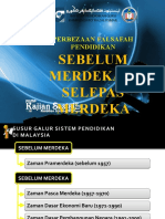 Dasar Pendidikan Sebelum & Selepas Merdeka