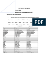 Final Written Exam Course: BASIC EIGHT (B8) Name: Andrea Fabiana Ruiz Urrego Date: 29/5/2021 Teacher: Arezu Khorramian