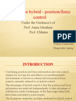 Seminar On Hybrid - Position/force Control: Under The Guidance's of Prof. Annu Abraham Prof. Chhatre