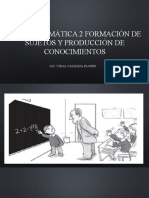 Unidad Temática 2 Formación de Sujetos y Producción