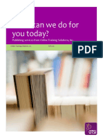 What Can We Do For You Today?: Publishing Services From Online Training Solutions, Inc