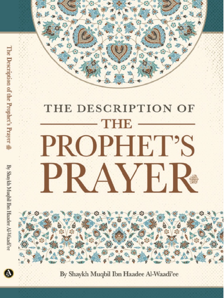 The Prophets Prayer Sh. Muqbil Ibn Haadee Al Waadiee Compressed | PDF ...