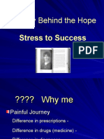 A Story Behind The Hope: Stress To Success