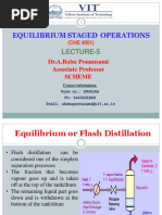 FALLSEM2021-22 CHE4001 ETH VL2021220100382 Reference Material II 12-Aug-2021 Lecture-5 (Flashor Equilibrium and Differential Distillation)