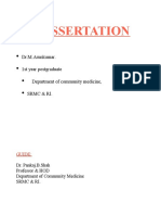Dissertation: Dr.M.Arunkumar. 1st Year Postgraduate Department of Community Medicine, SRMC & Ri