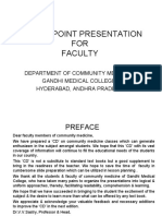 Power Point Presentation FOR Faculty: Department of Community Medicine, Gandhi Medical College, Hyderabad, Andhra Pradesh