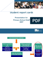 Student Report Cards: Presentation For Primary School Staff 2007