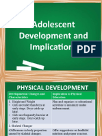 Adolescent Development and Implications